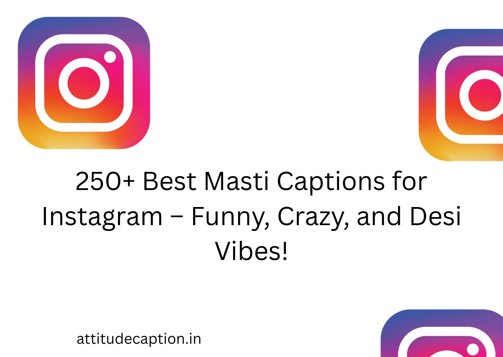masti captions for instagram