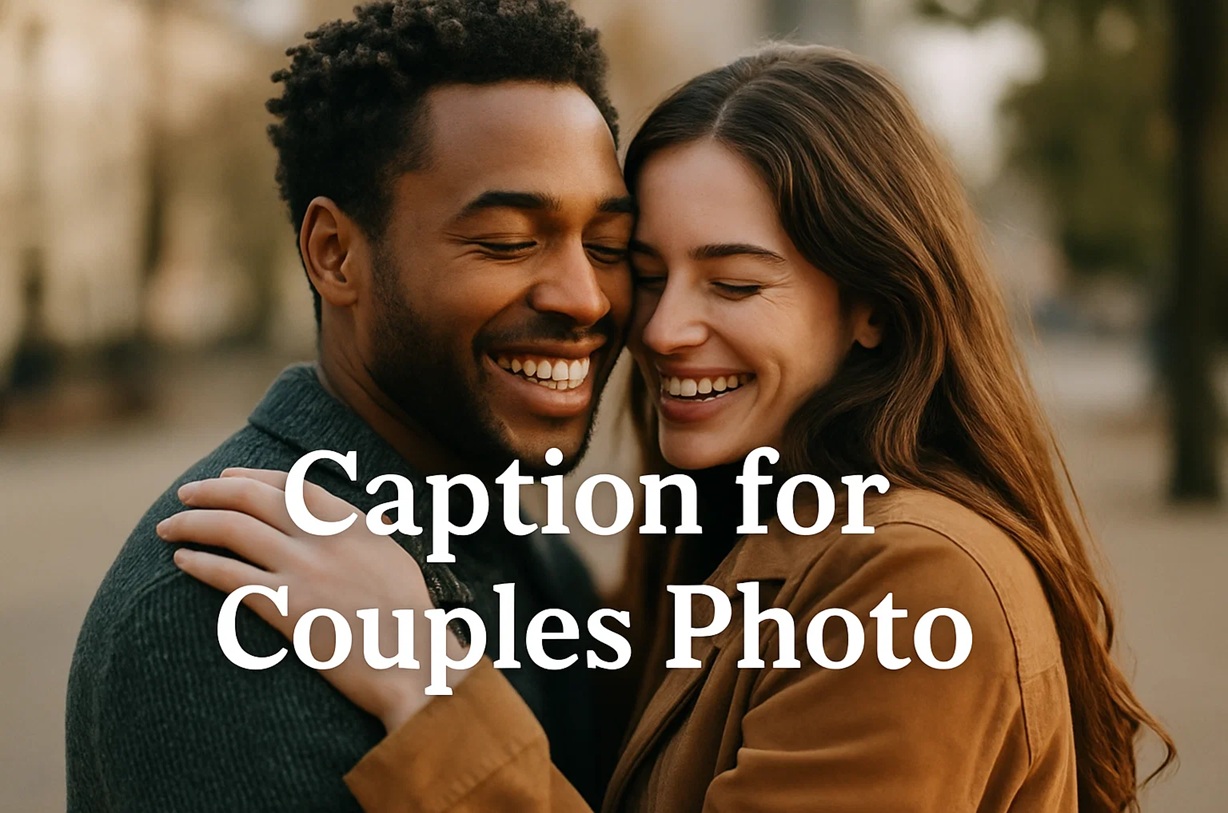 caption for couples photo