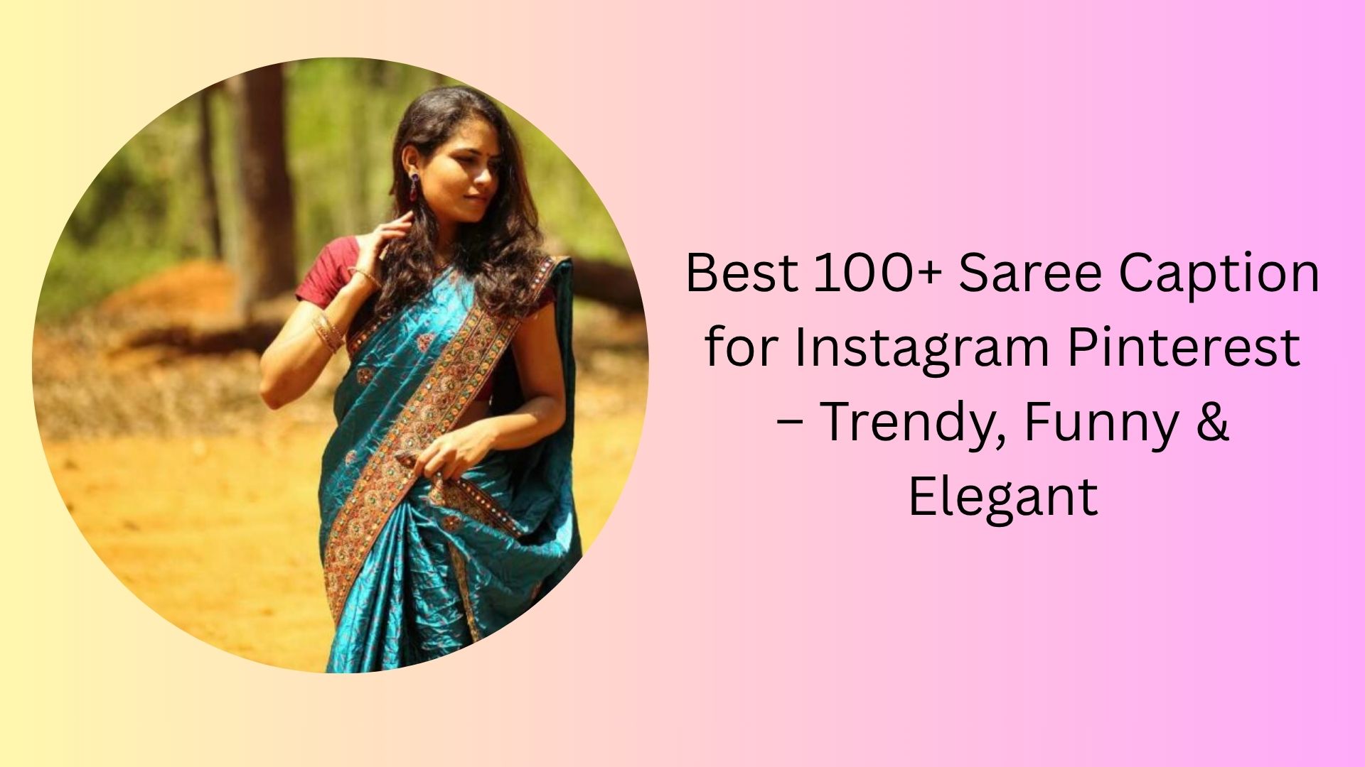 saree caption for instagram pinterest