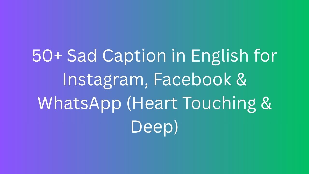 sad caption in english