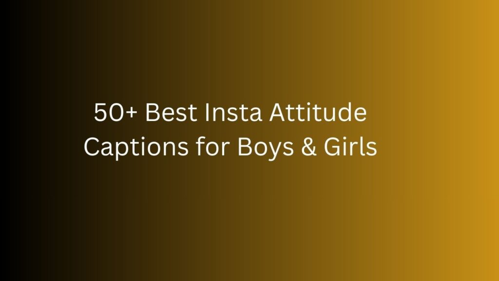 insta attitude caption